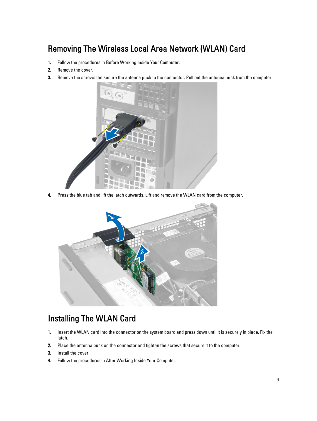 Dell 7010 owner manual Removing The Wireless Local Area Network Wlan Card, Installing The Wlan Card 