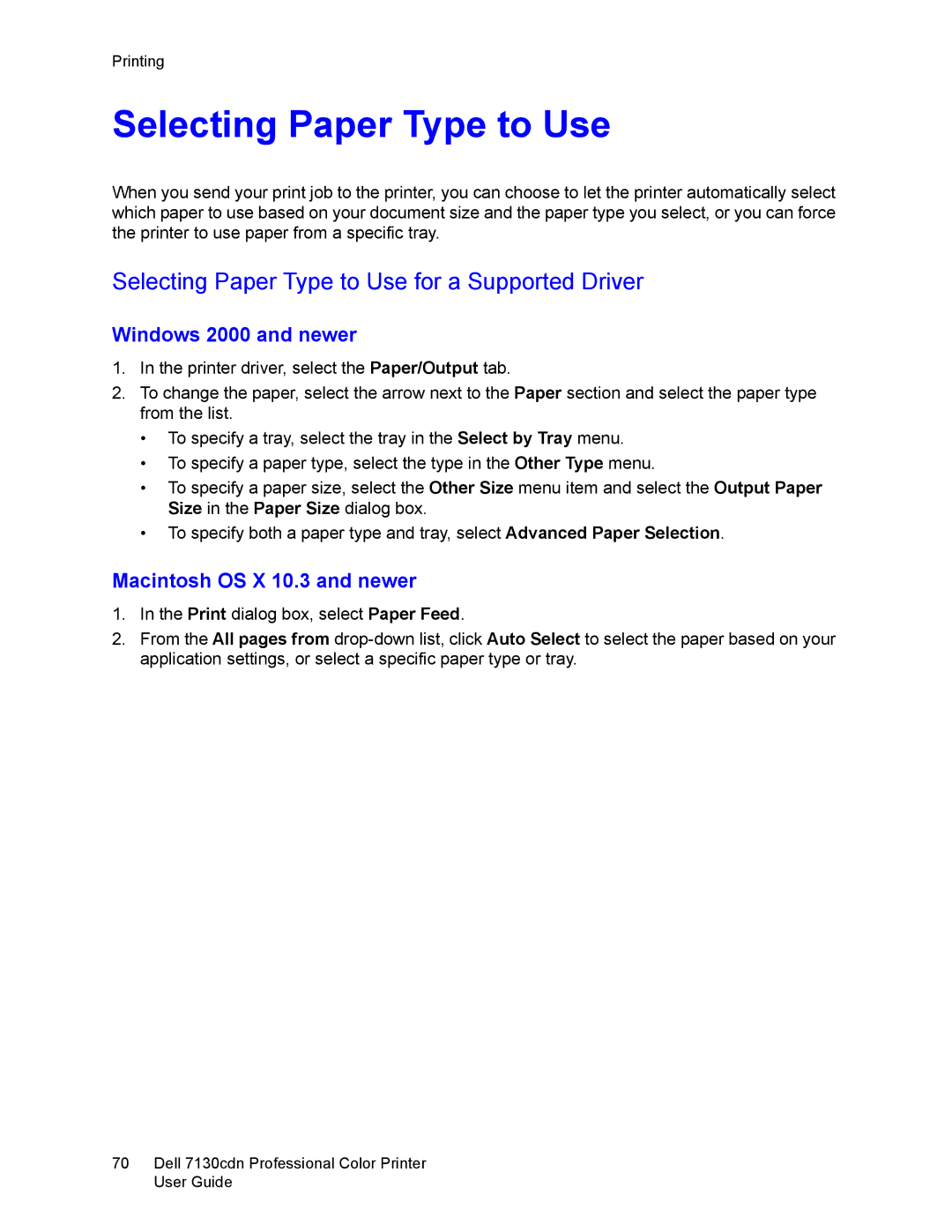 Dell 7130cdn Selecting Paper Type to Use for a Supported Driver, Windows 2000 and newer, Macintosh OS X 10.3 and newer 