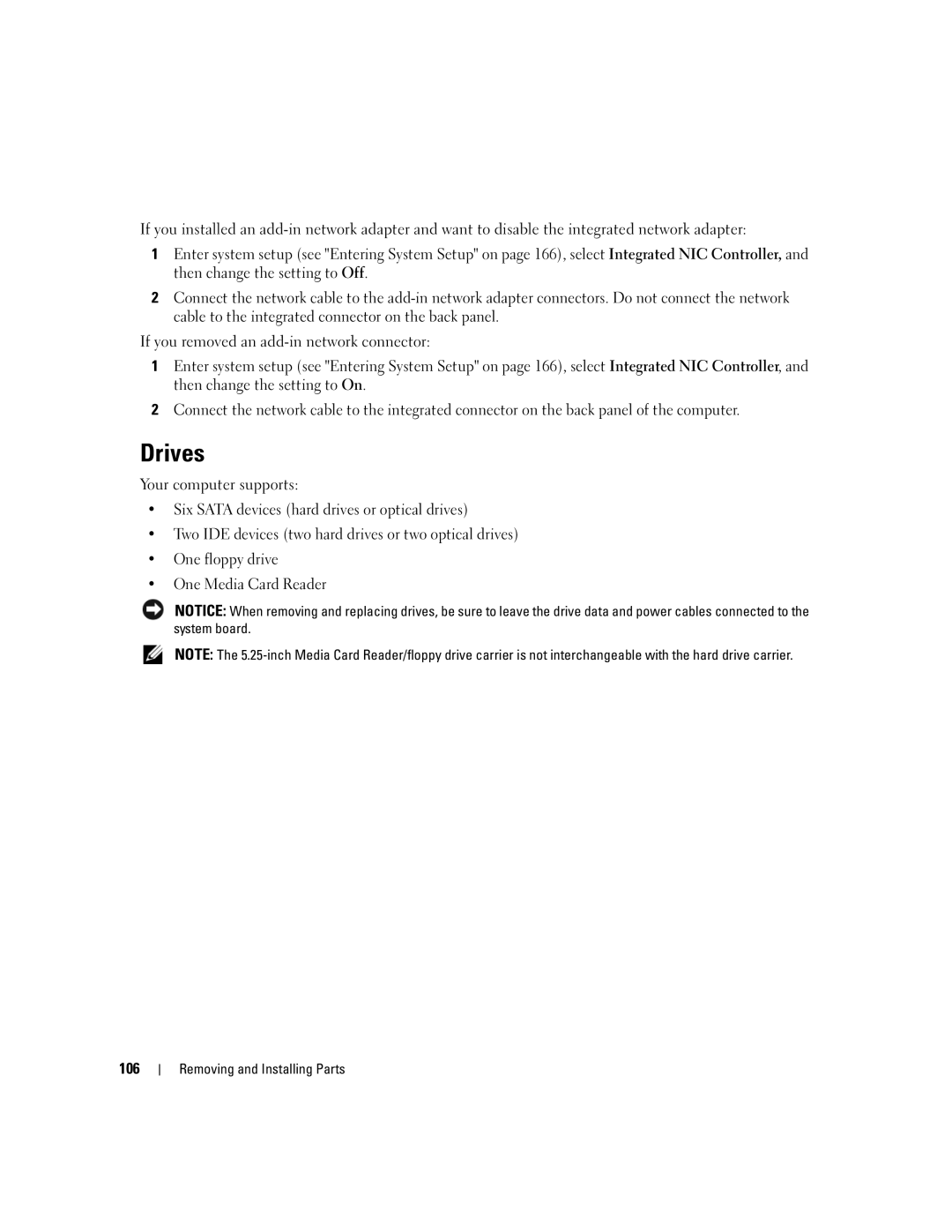 Dell XPS 720 owner manual Drives, If you removed an add-in network connector, Your computer supports, 106 