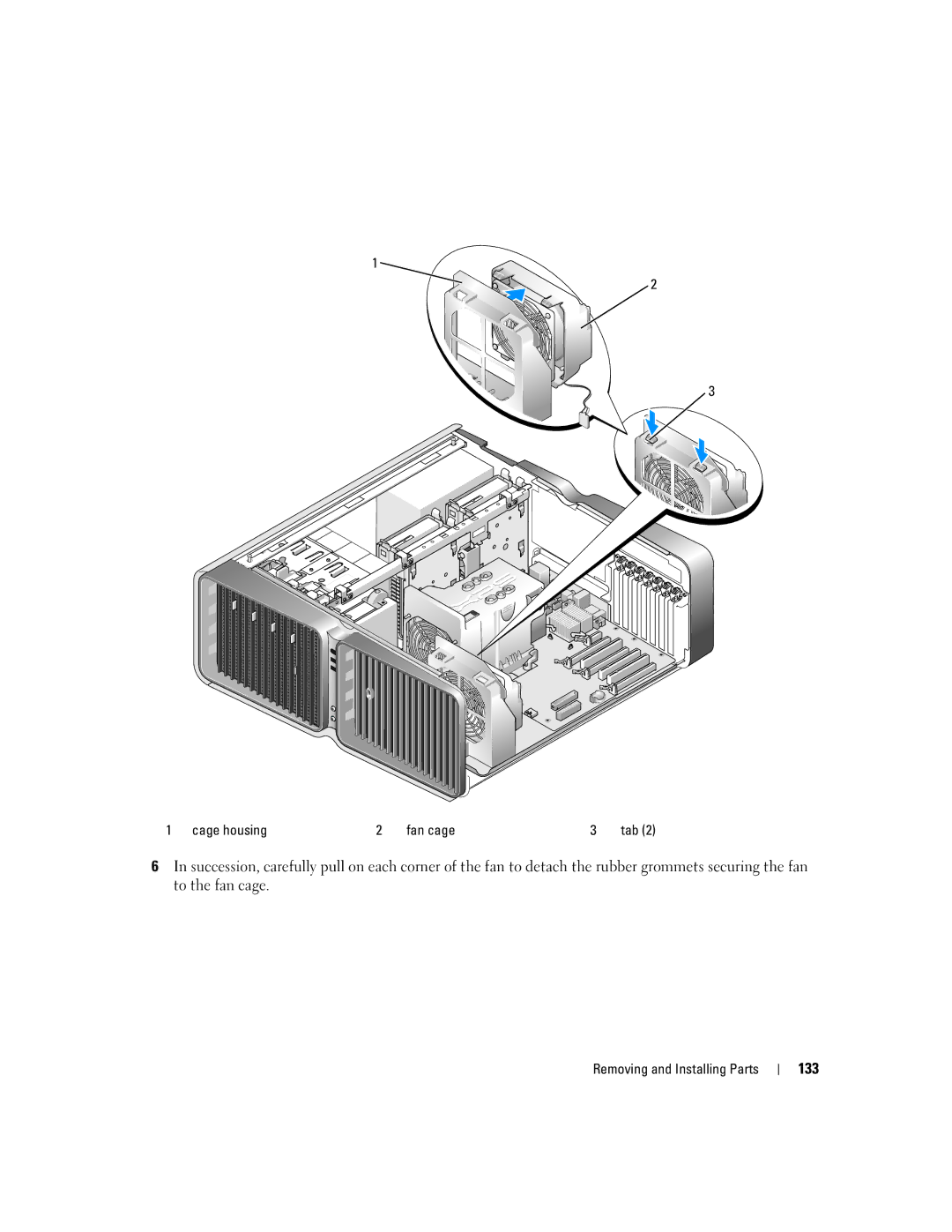 Dell XPS 720 owner manual 133, Cage housing Fan cage 