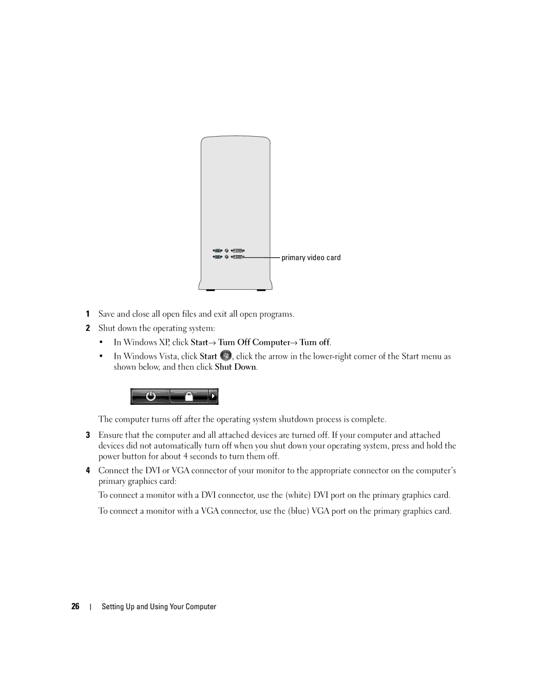 Dell XPS 720 owner manual Primary video card 