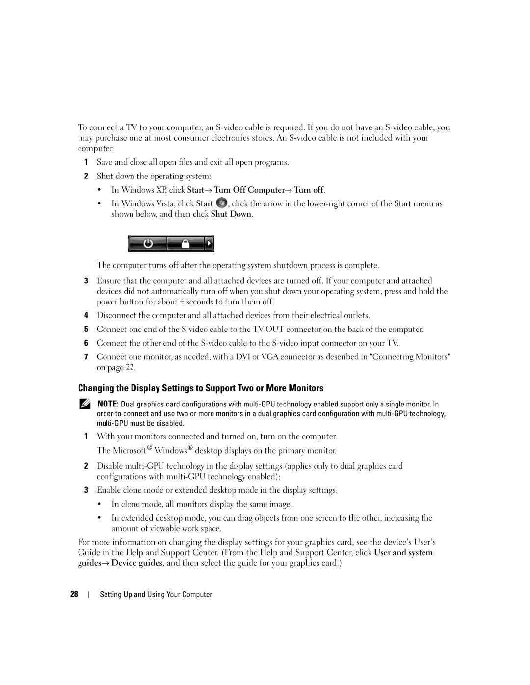 Dell XPS 720 owner manual Windows XP, click Start→ Turn Off Computer→ Turn off 