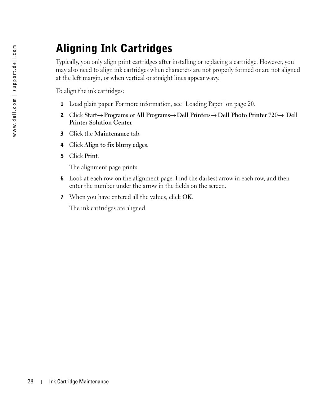 Dell 720 owner manual Aligning Ink Cartridges, Click Align to fix blurry edges 