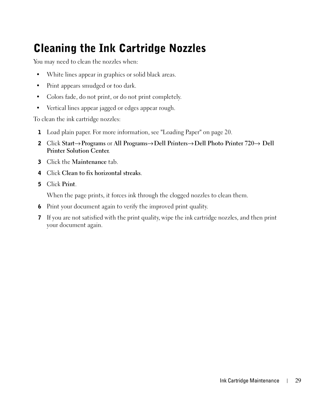 Dell 720 owner manual Cleaning the Ink Cartridge Nozzles, Click Clean to fix horizontal streaks 