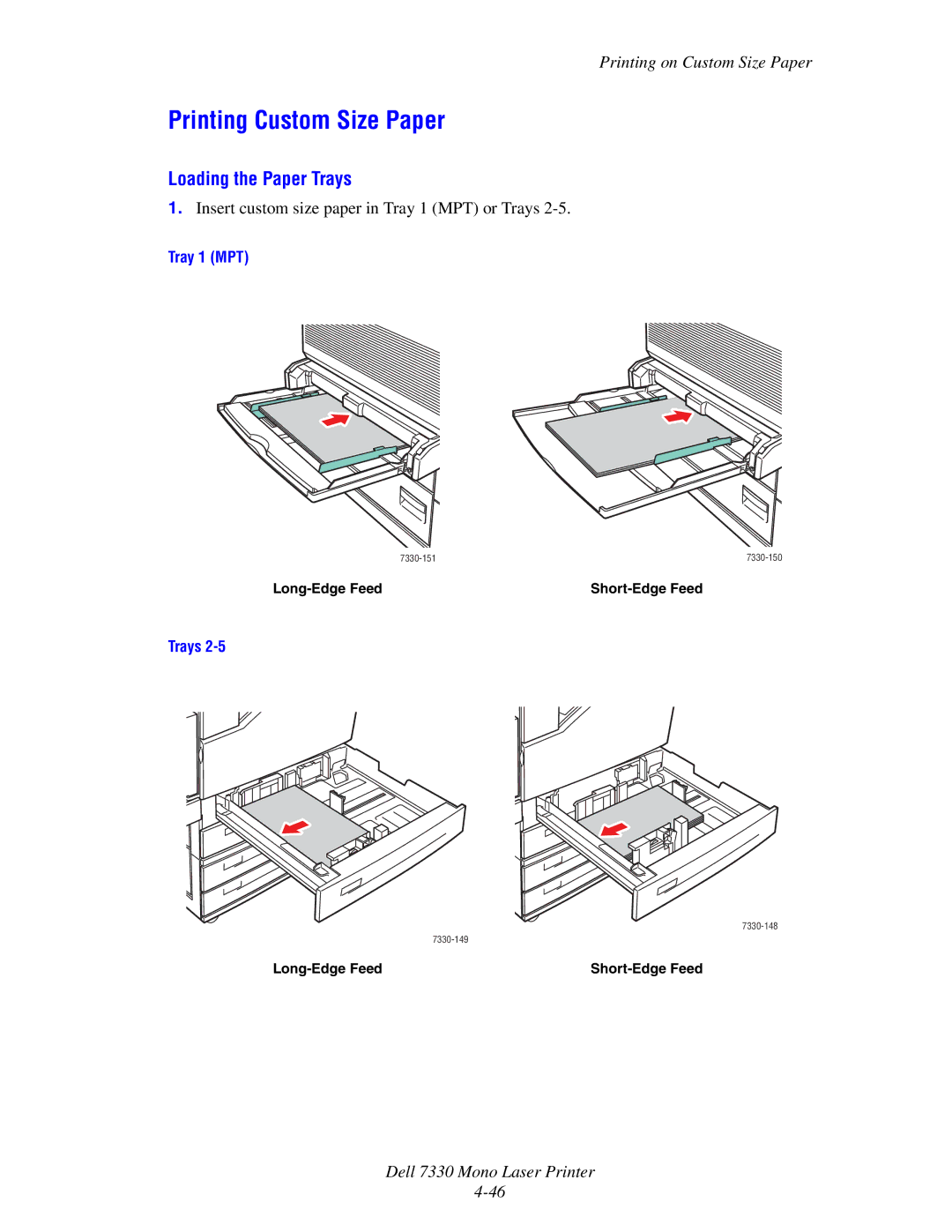 Dell 7330 manual Printing Custom Size Paper, Loading the Paper Trays 