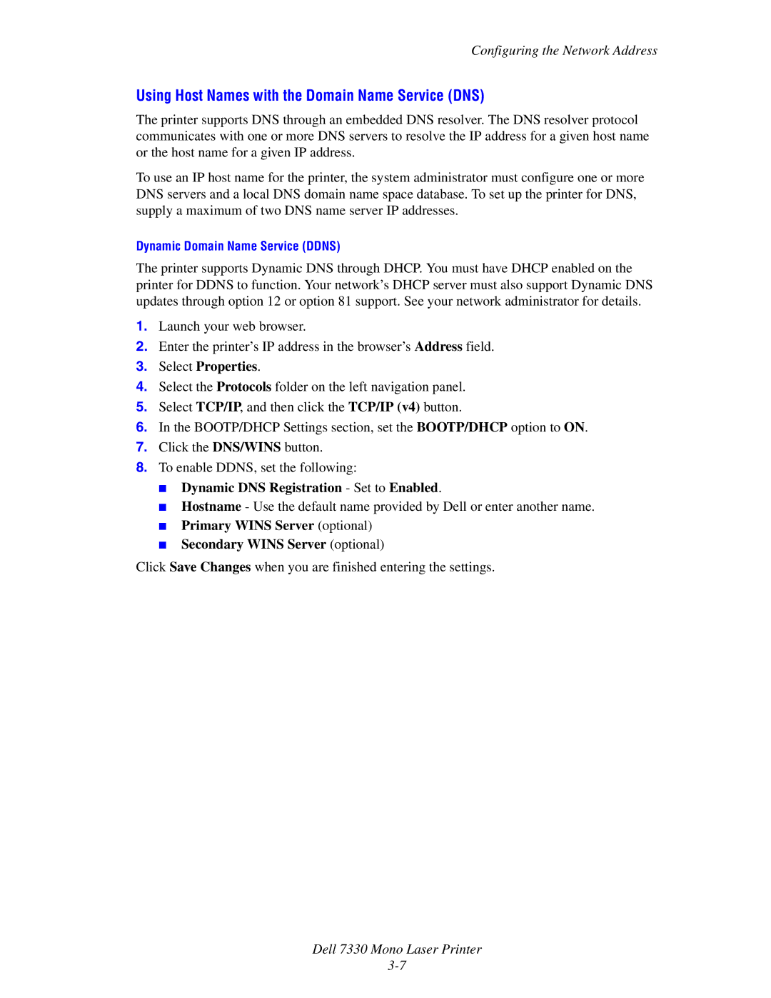 Dell 7330 manual Using Host Names with the Domain Name Service DNS, Dynamic DNS Registration Set to Enabled 