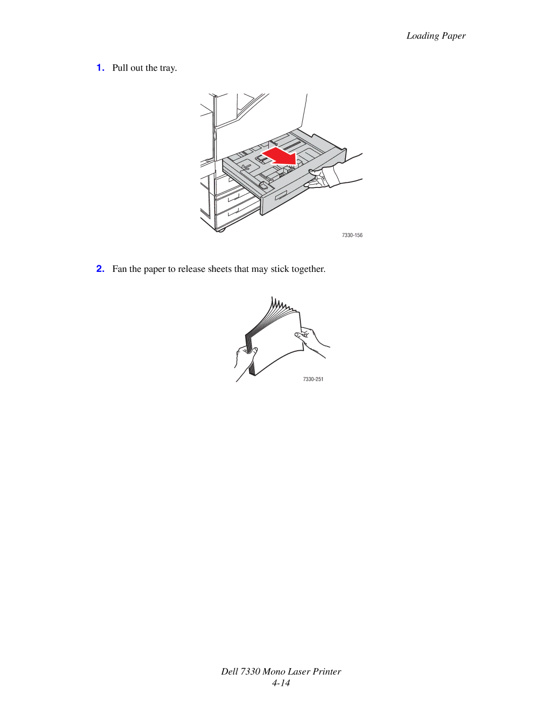 Dell 7330 manual Pull out the tray 