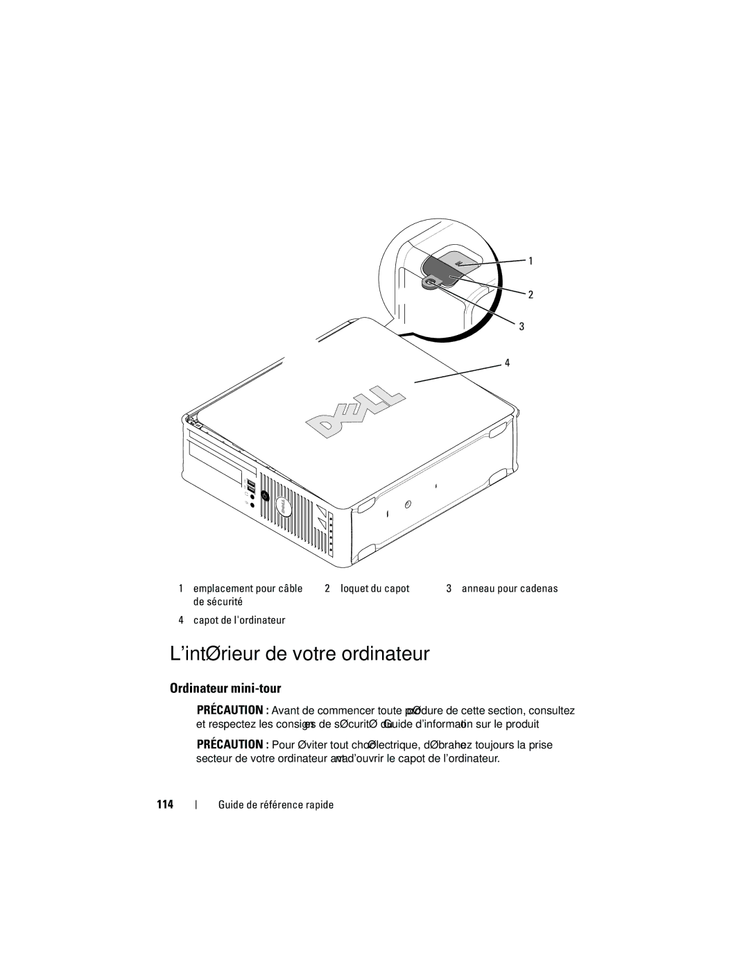 Dell 740 Lintérieur de votre ordinateur, 114, Emplacement pour câble Loquet du capot, De sécurité Capot de lordinateur 