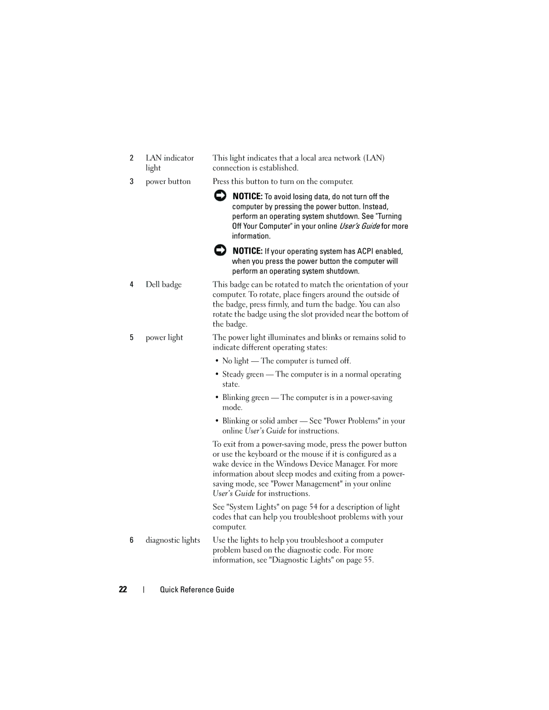 Dell 740 manual Information, Perform an operating system shutdown, State, Mode 