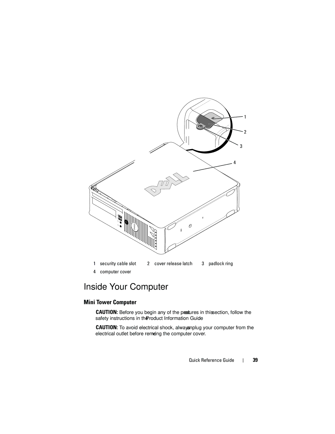 Dell 740 manual Inside Your Computer, Security cable slot Cover release latch 