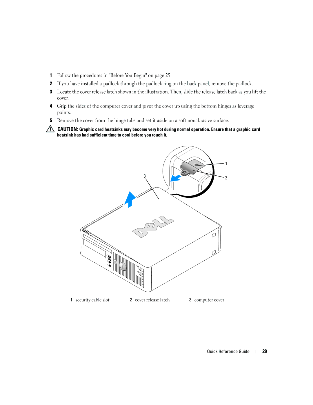 Dell 745 manual Security cable slot Cover release latch Computer cover 