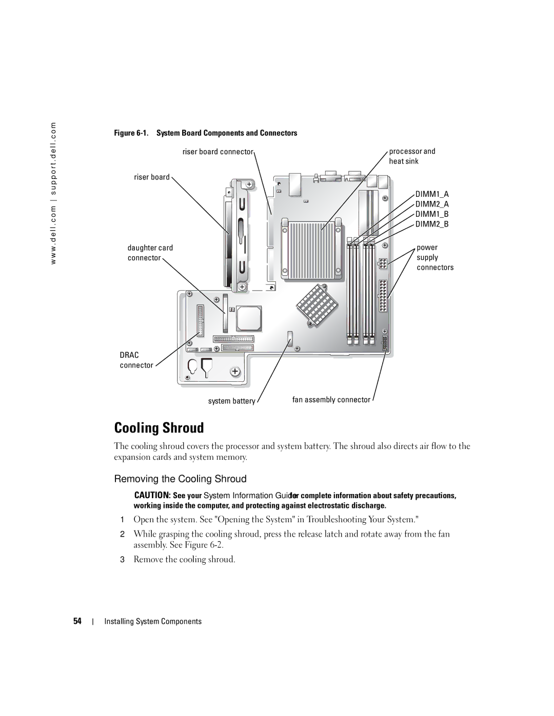 Dell 745N manual Removing the Cooling Shroud, Drac connector System battery, Processor and heat sink 