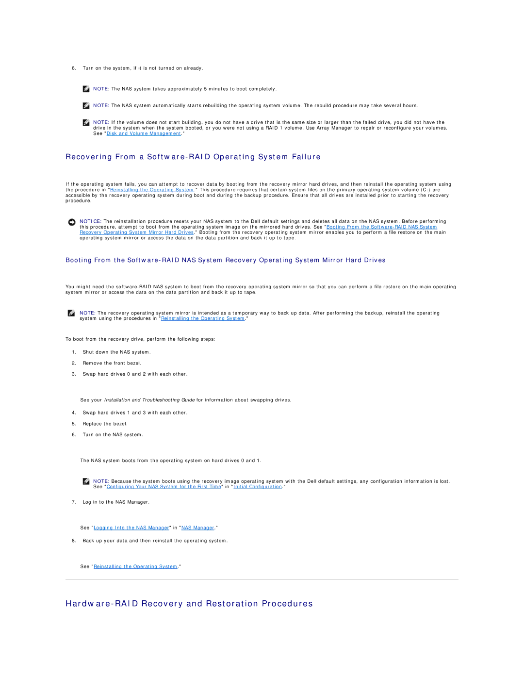 Dell 745N Hardware-RAID Recovery and Restoration Procedures, Recovering From a Software-RAID Operating System Failure 