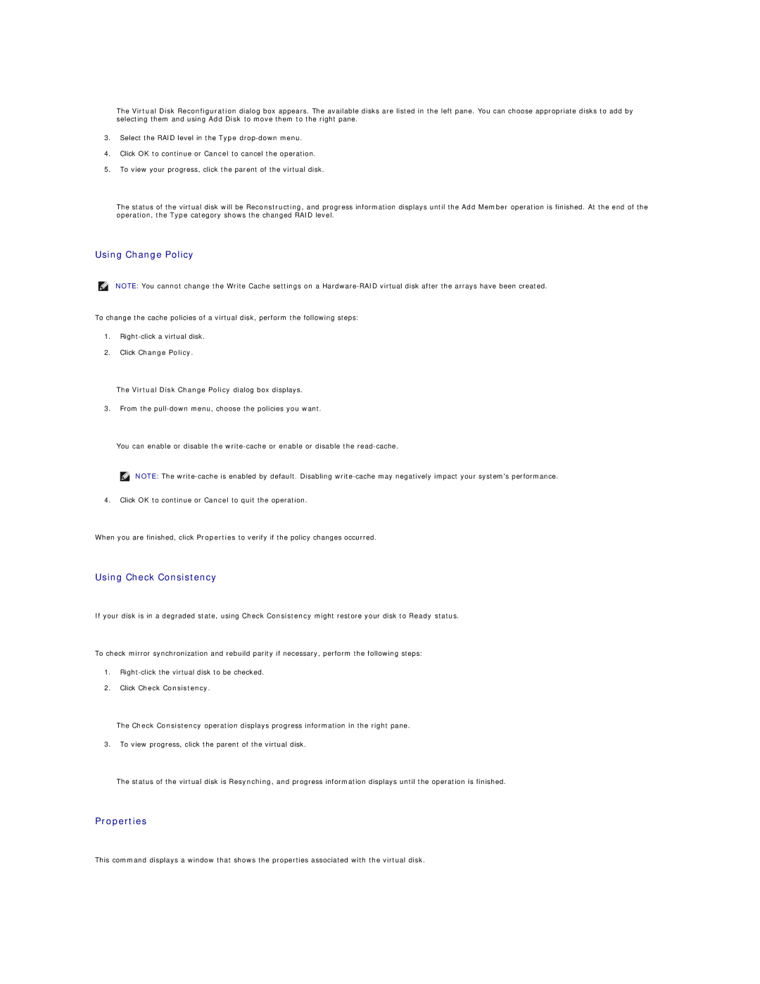 Dell 745N manual Using Change Policy, Using Check Consistency, Properties, Click Check Consistency 