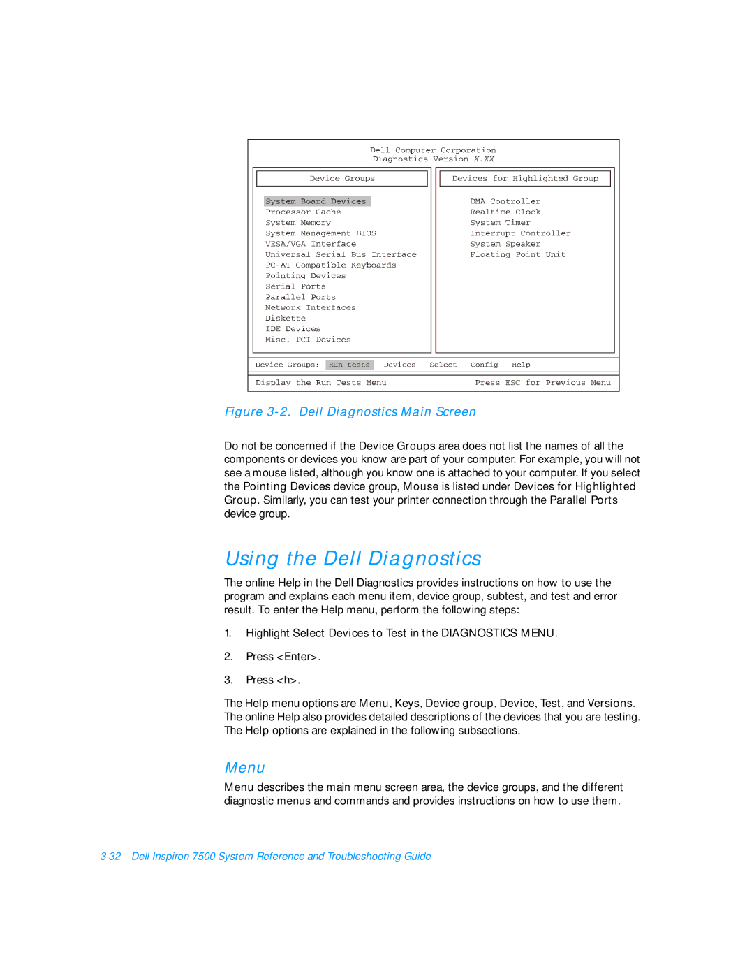 Dell 7500 manual Using the Dell Diagnostics, Highlight Select Devices to Test in the Diagnostics Menu 