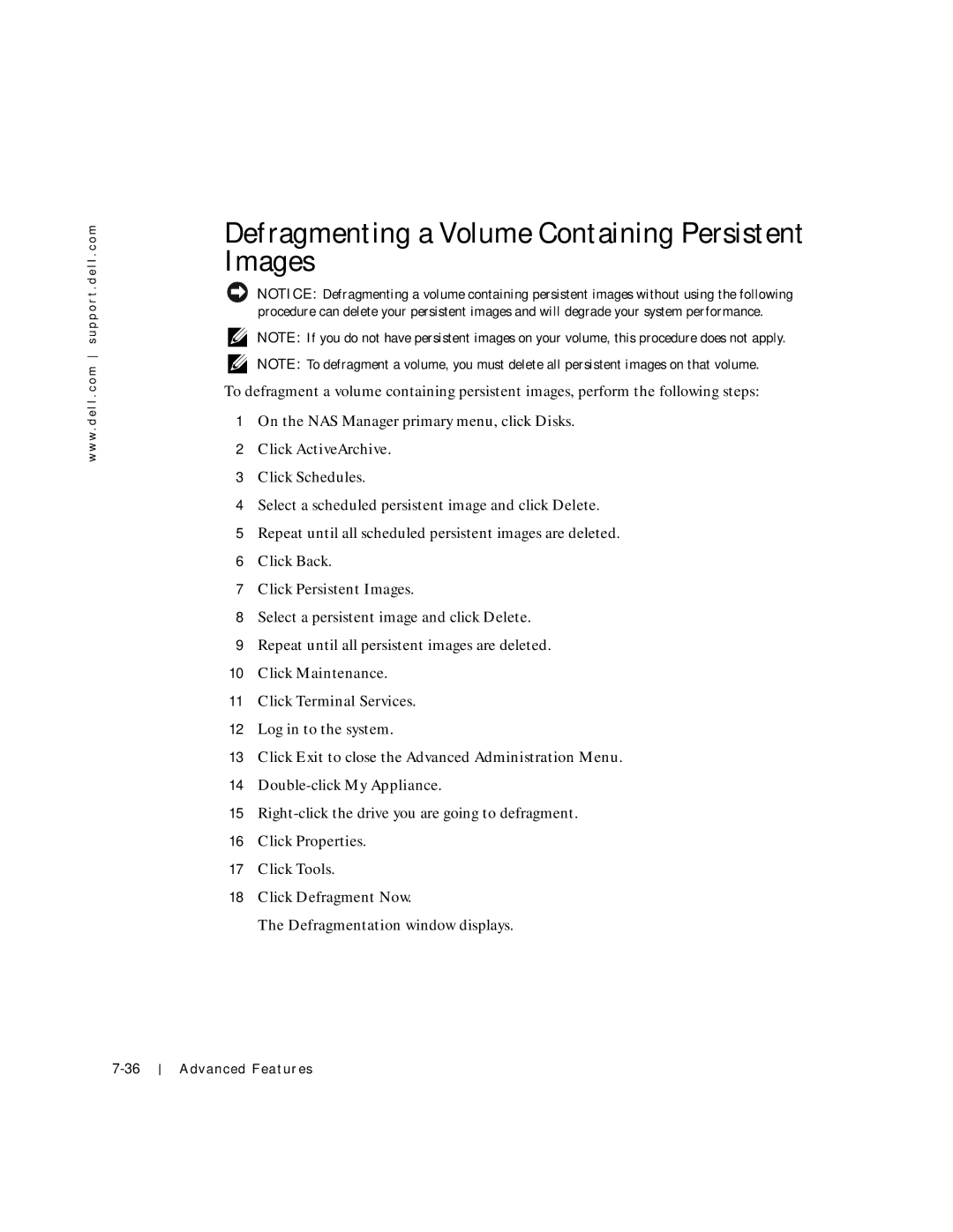 Dell 750N. 755N manual Defragmenting a Volume Containing Persistent Images, Click ActiveArchive Click Schedules 