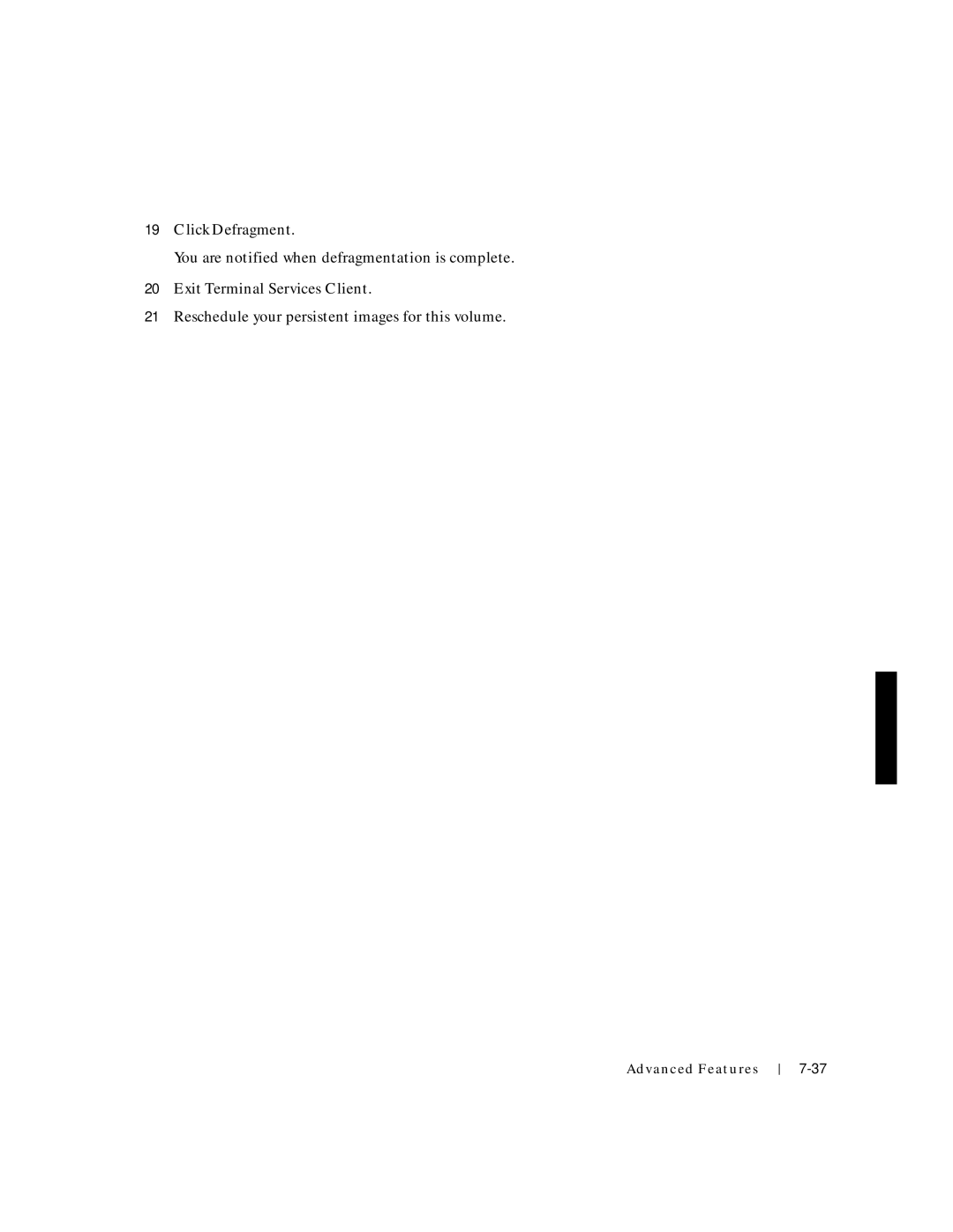 Dell 750N. 755N manual Click Defragment, Exit Terminal Services Client 