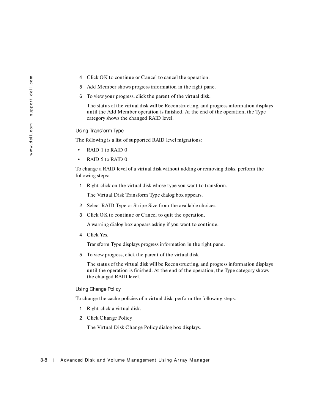 Dell 750N. 755N manual Using Transform Type, Using Change Policy 