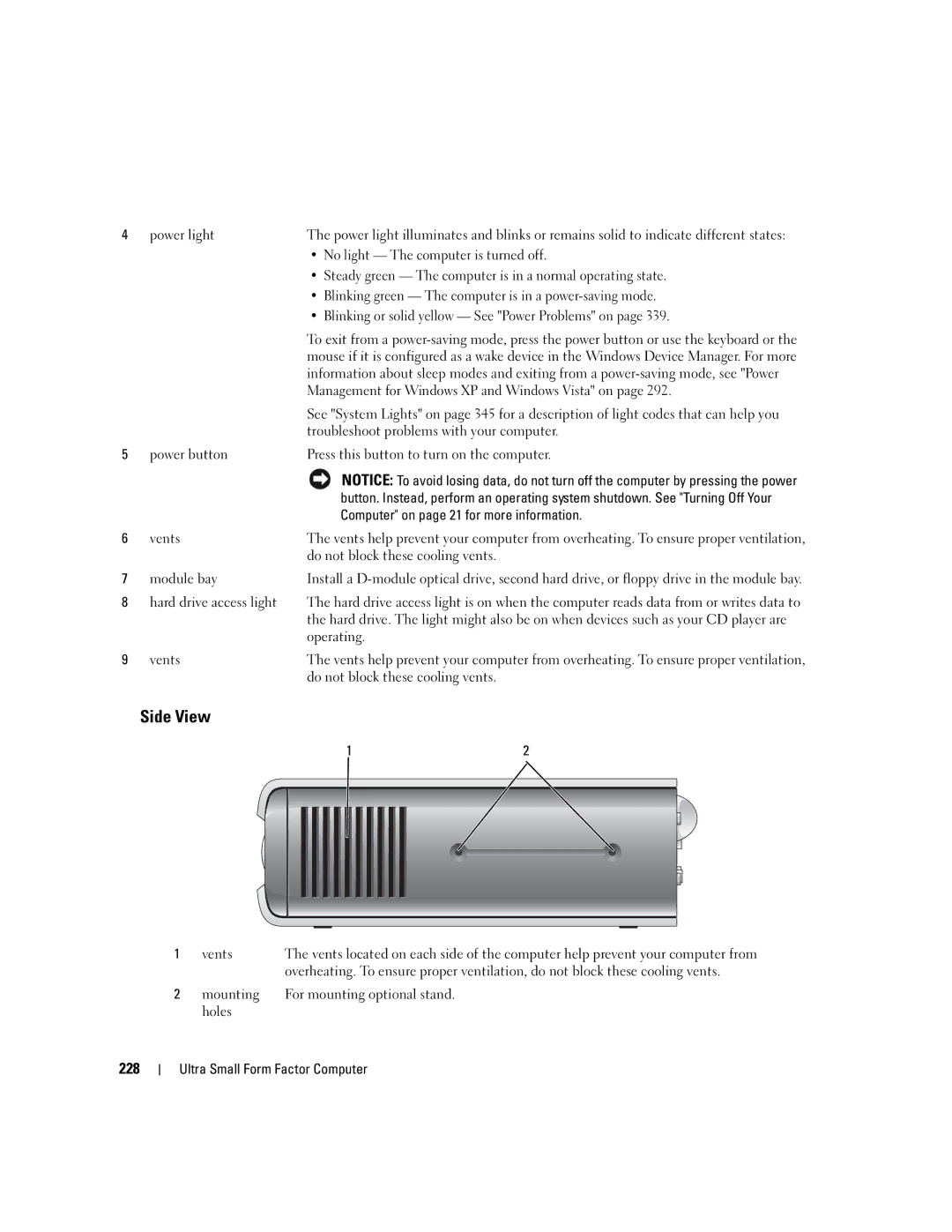 Dell 755 Side View, 228, Blinking or solid yellow See Power Problems on, Management for Windows XP and Windows Vista on 