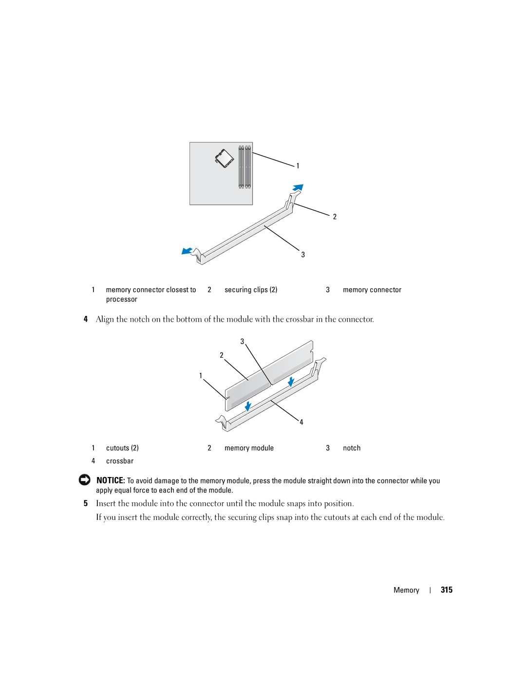 Dell 755 manual 315, Memory connector closest to Securing clips Processor, Cutouts Memory module, Crossbar 