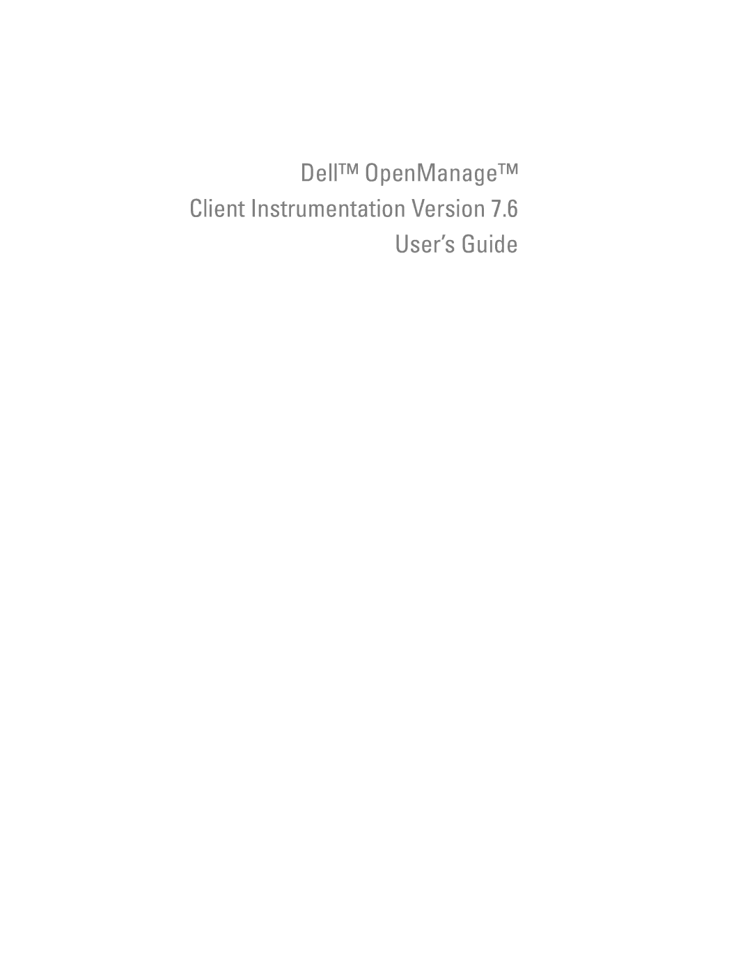 Dell 7.6 manual Dell OpenManage Client Instrumentation Version User’s Guide 