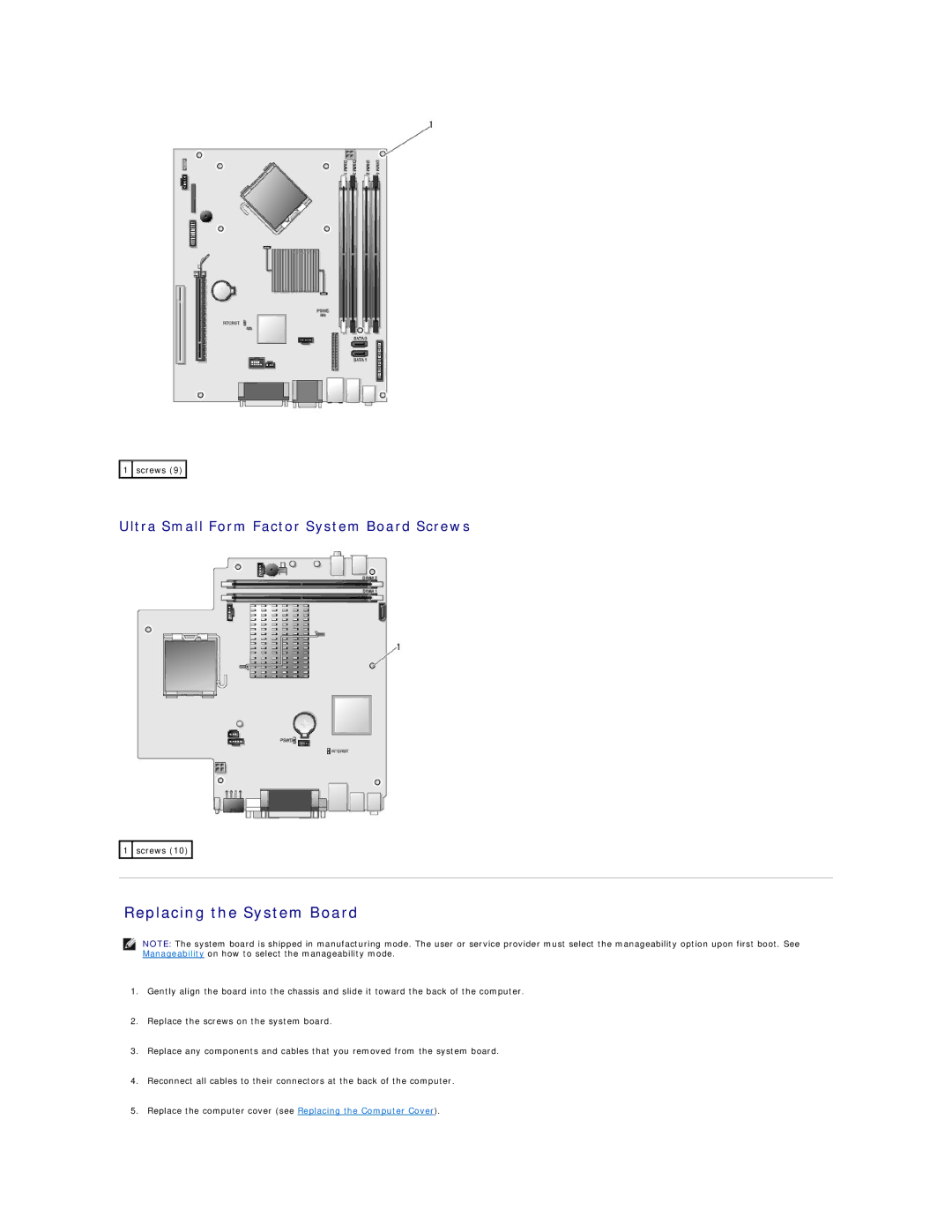 Dell 760 manual Replacing the System Board, Ultra Small Form Factor System Board Screws 