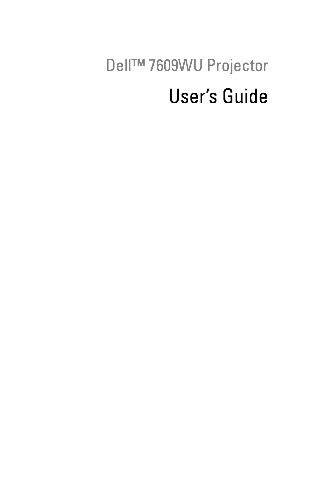 Dell manual User’s Guide, Dell 7609WU Projector 