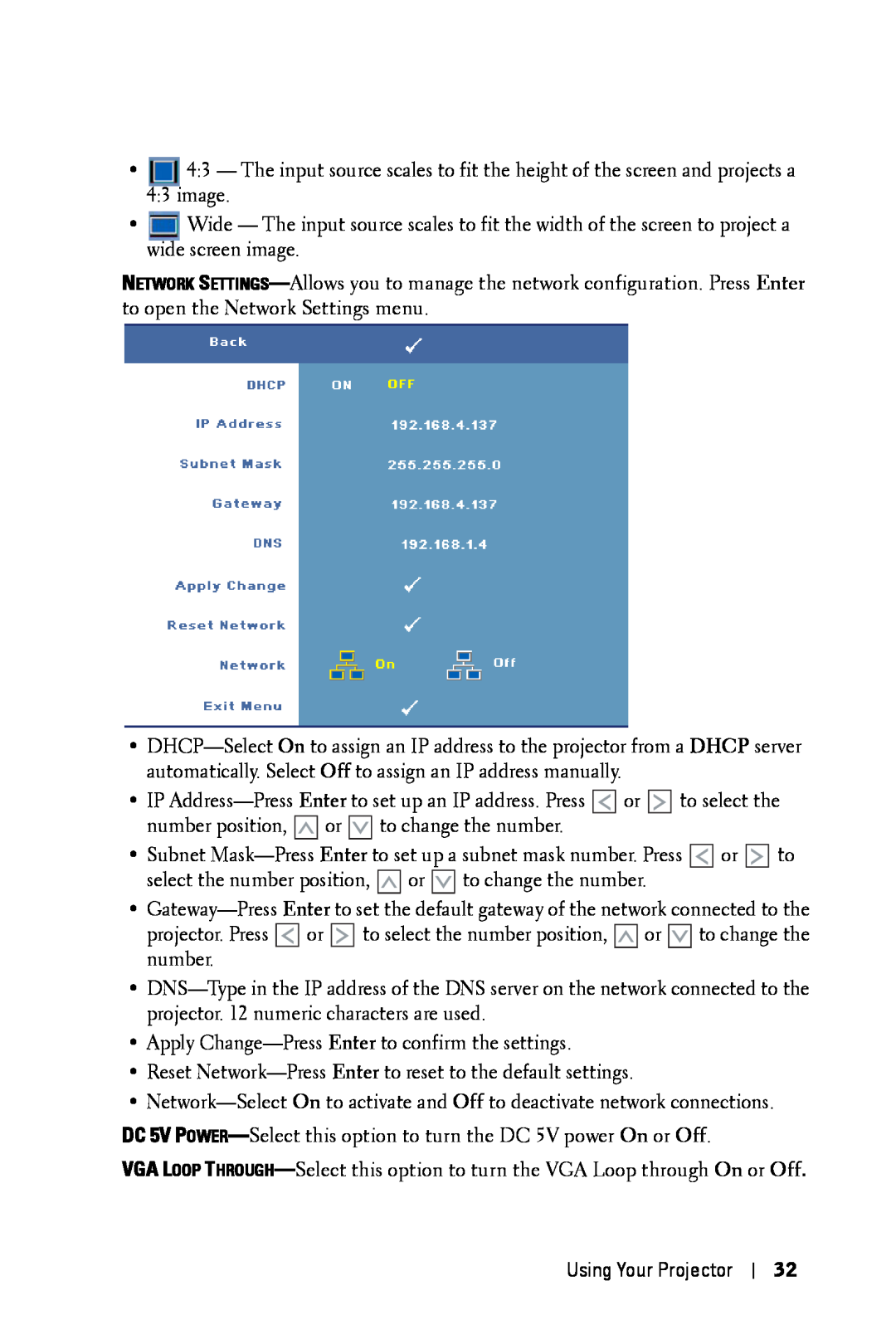 Dell 7609WU manual Apply Change-Press Enter to confirm the settings 