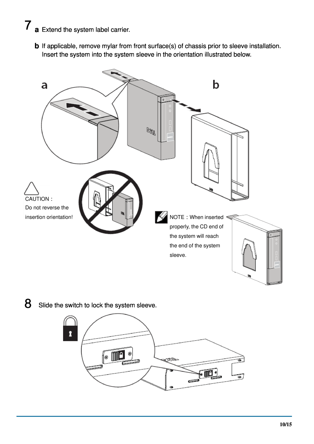 Dell 780 manual a Extend the system label carrier, Slide the switch to lock the system sleeve, 10/15 