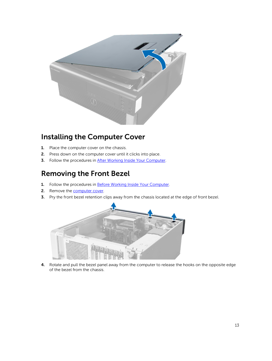 Dell 7810 owner manual Installing the Computer Cover, Removing the Front Bezel 