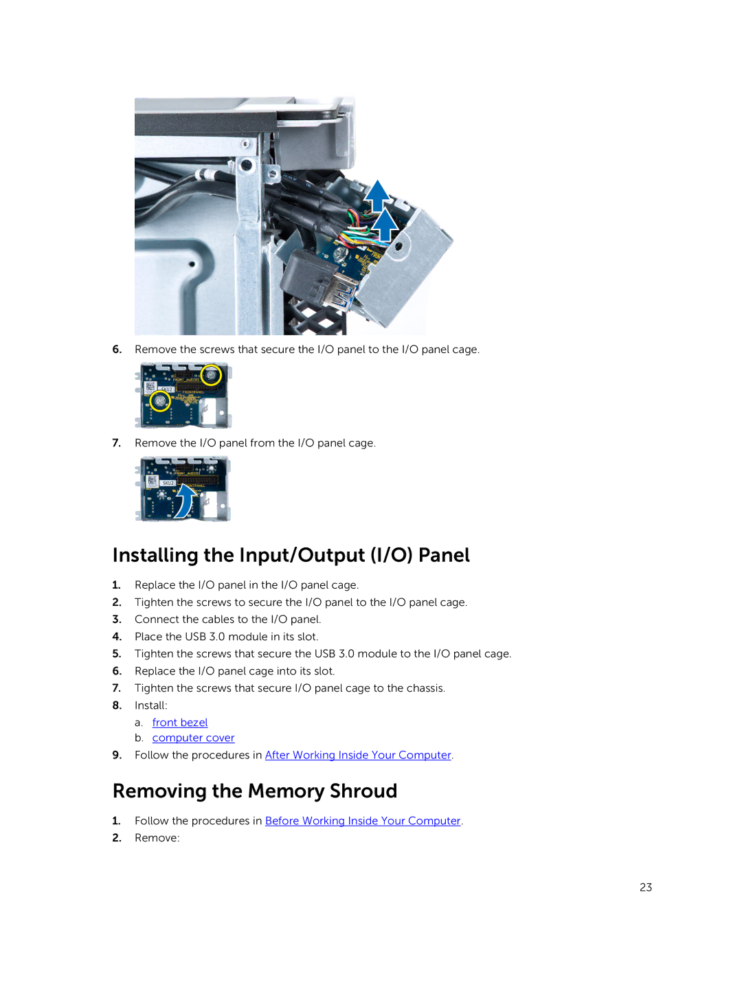 Dell 7810 owner manual Installing the Input/Output I/O Panel, Removing the Memory Shroud 