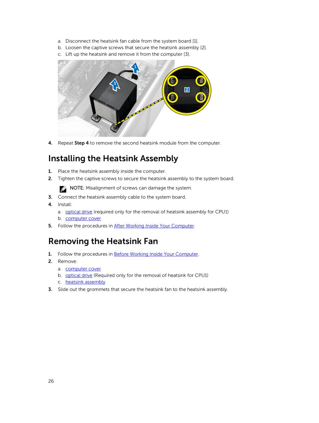 Dell 7810 owner manual Installing the Heatsink Assembly, Removing the Heatsink Fan 