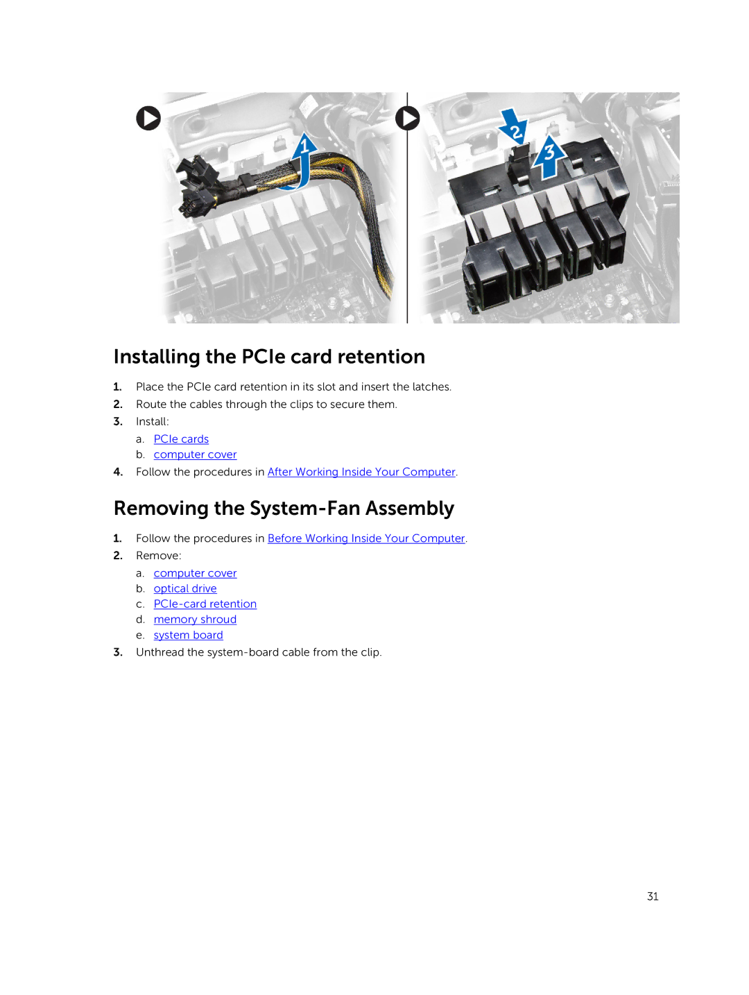 Dell 7810 owner manual Installing the PCIe card retention, Removing the System-Fan Assembly 