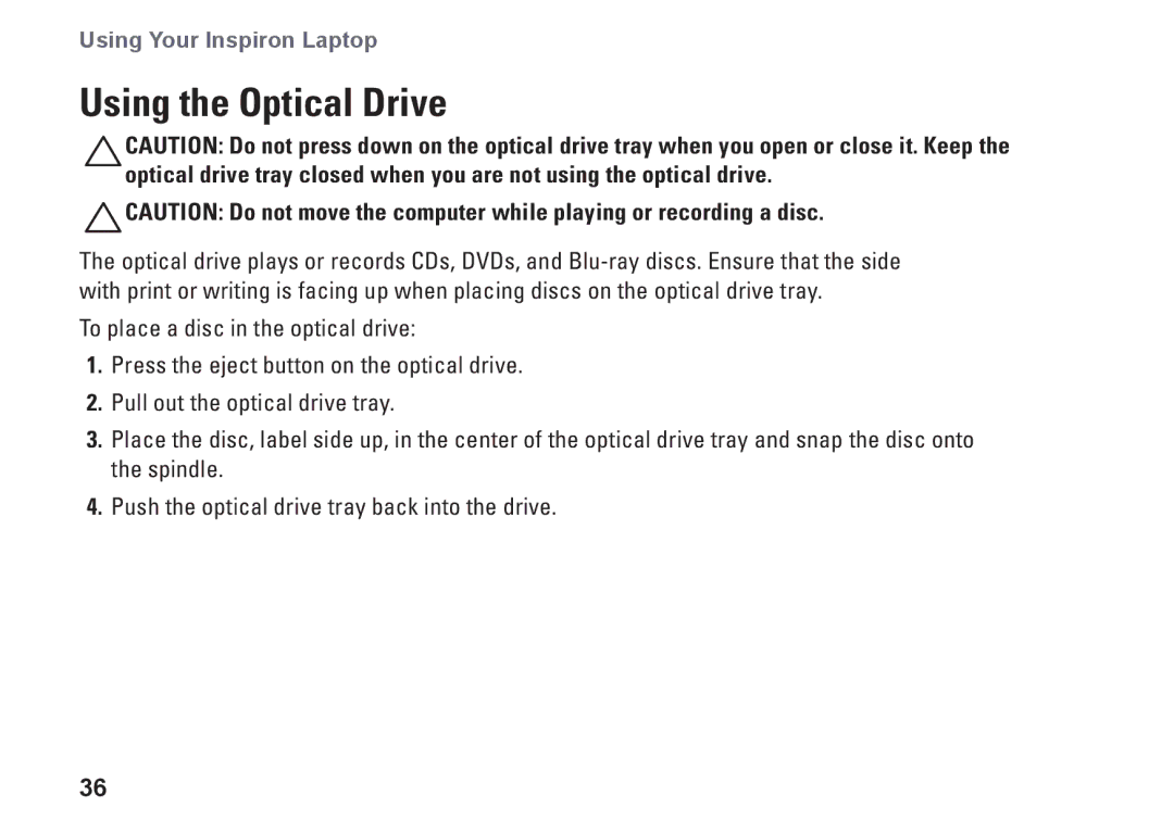 Dell P08E series, 7HR9P, N7010, P08E001 setup guide Using the Optical Drive 