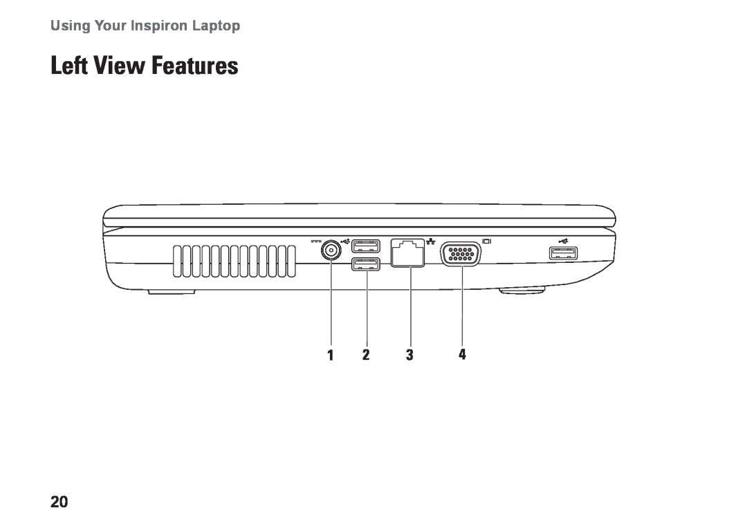 Dell P07F001, 7RR4T, P07F002, P07F series, P07F003, M5030 setup guide Left View Features, Using Your Inspiron Laptop 