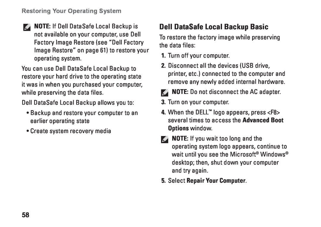 Dell 7RR4T, P07F002, P07F003 Dell DataSafe Local Backup Basic, Select Repair Your Computer, Restoring Your Operating System 