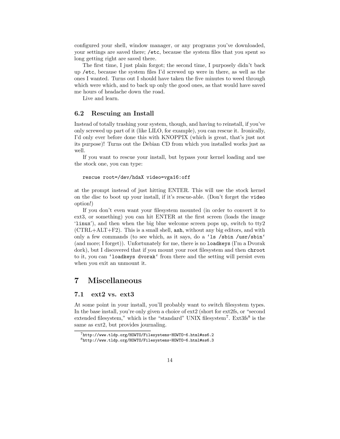 Dell 8000 manual Miscellaneous, Rescuing an Install, Ext2 vs. ext3 