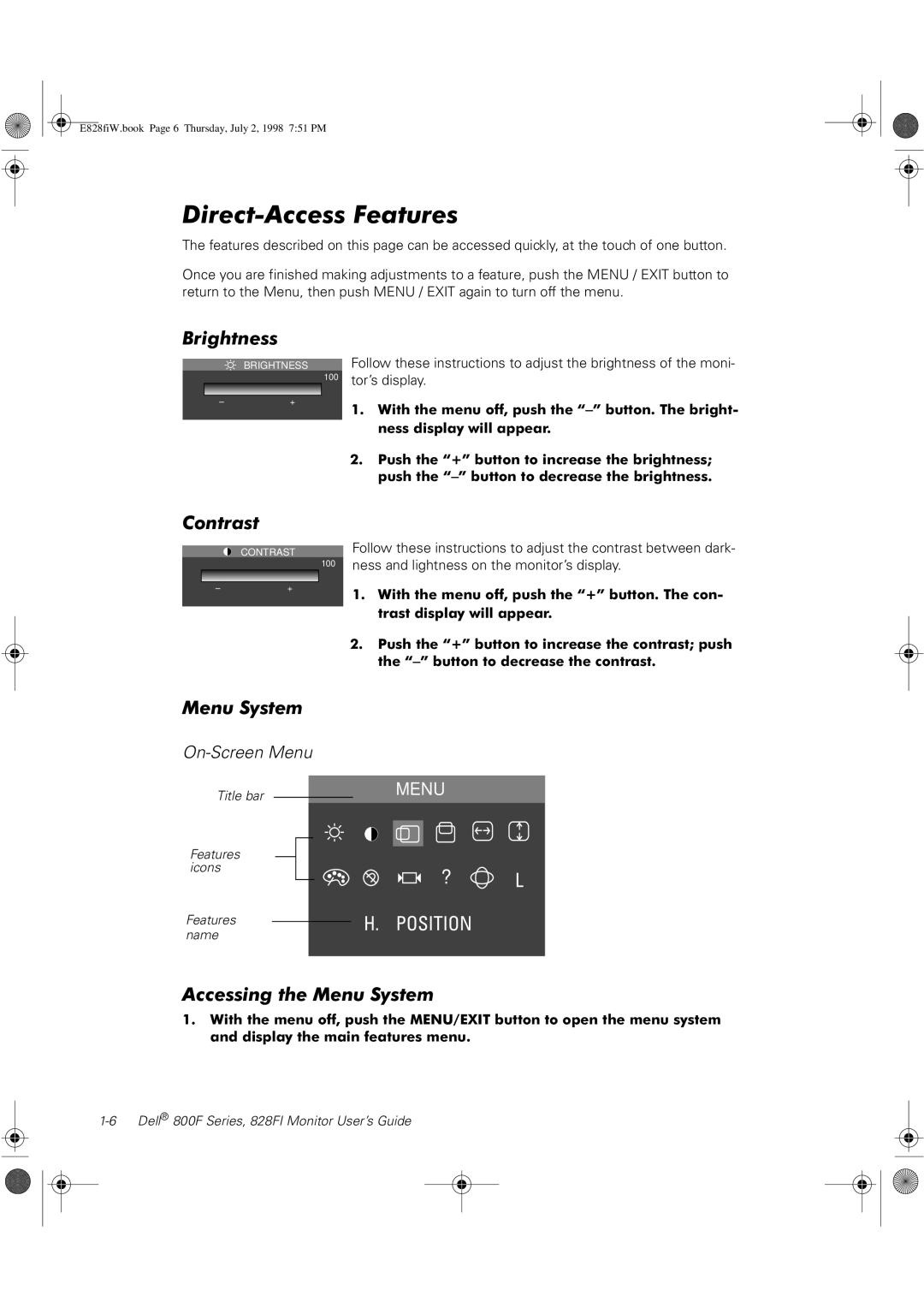 Dell 800F, 828FI manual Direct-Access Features, Brightness, Contrast, Accessing the Menu System 