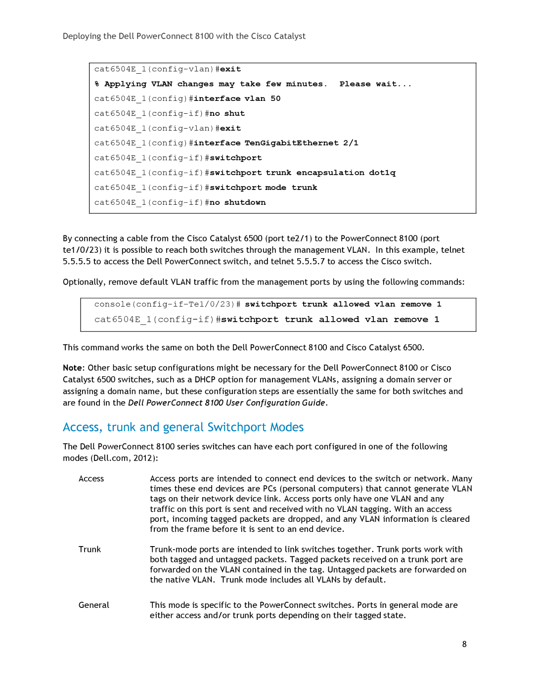 Dell 8100 manual Access, trunk and general Switchport Modes, Applying Vlan changes may take few minutes. Please wait 