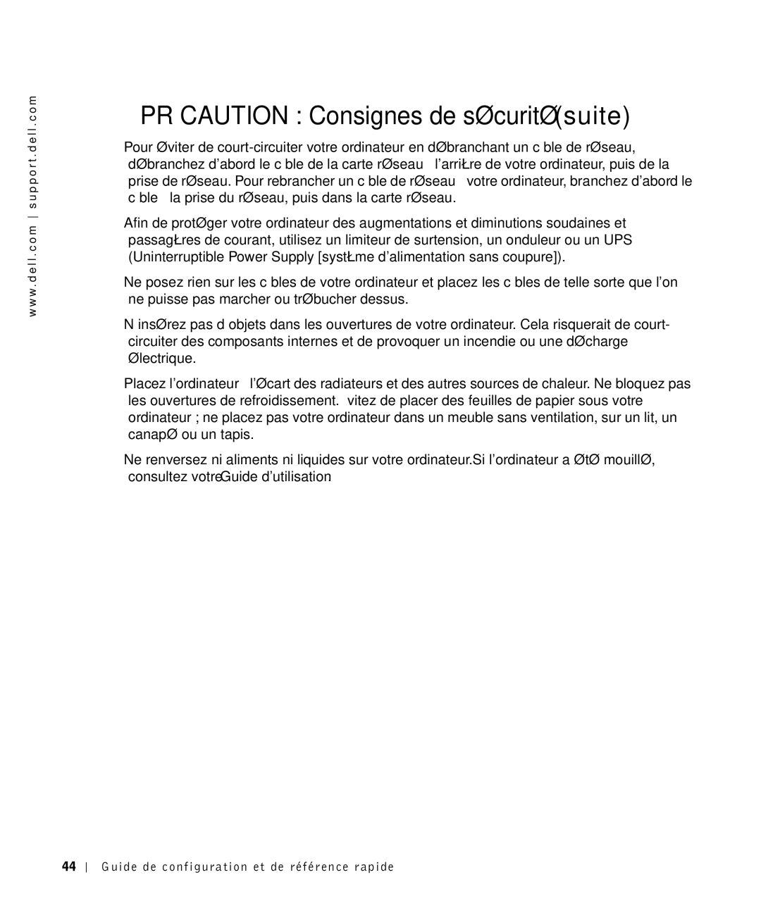 Dell 81FTK manual Précaution Consignes de sécurité suite 