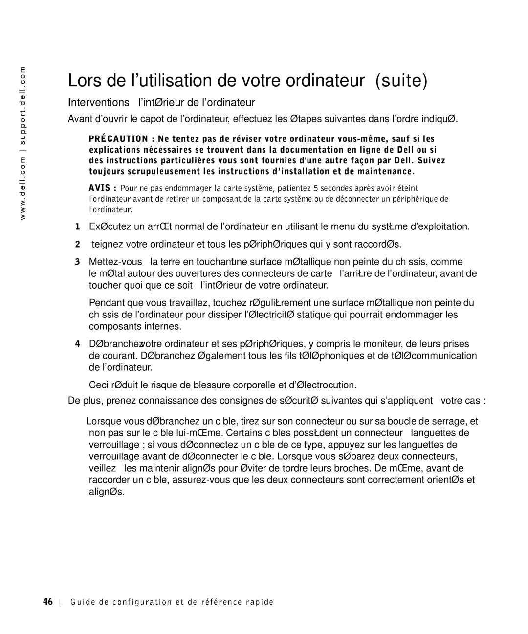 Dell 81FTK manual Lors de lutilisation de votre ordinateur suite, Interventions à lintérieur de lordinateur 