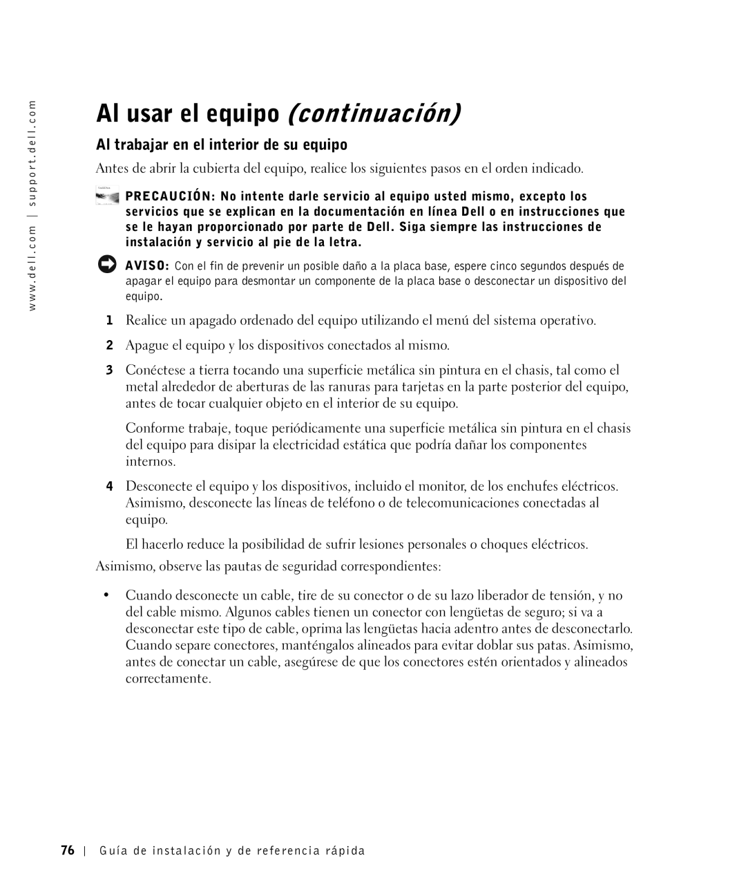 Dell 81FTK manual Al usar el equipo continuación, Al trabajar en el interior de su equipo 