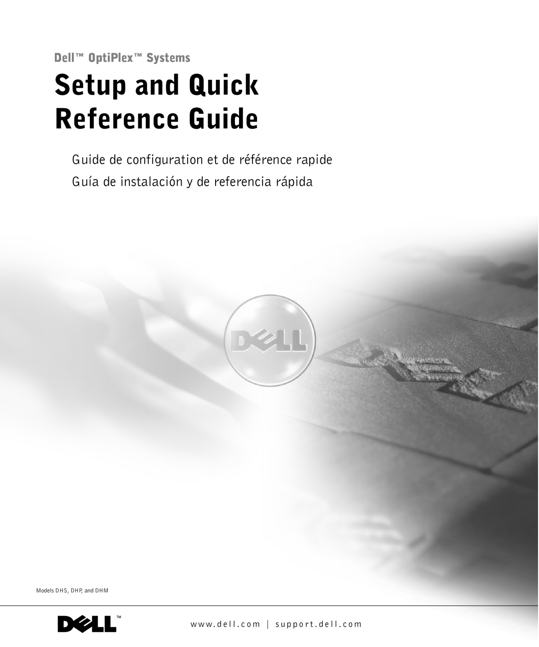 Dell 81FTK manual Setup and Quick Reference Guide, Dell OptiPlex Systems, Guide de configuration et de référence rapide 