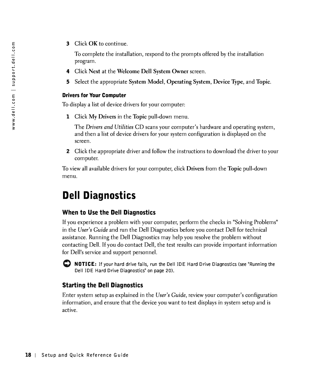 Dell 81FTK manual When to Use the Dell Diagnostics, Starting the Dell Diagnostics 