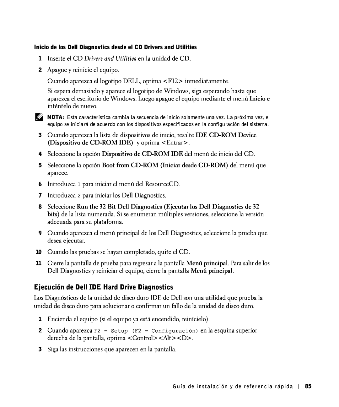 Dell 81FTK manual Ejecución de Dell IDE Hard Drive Diagnostics 