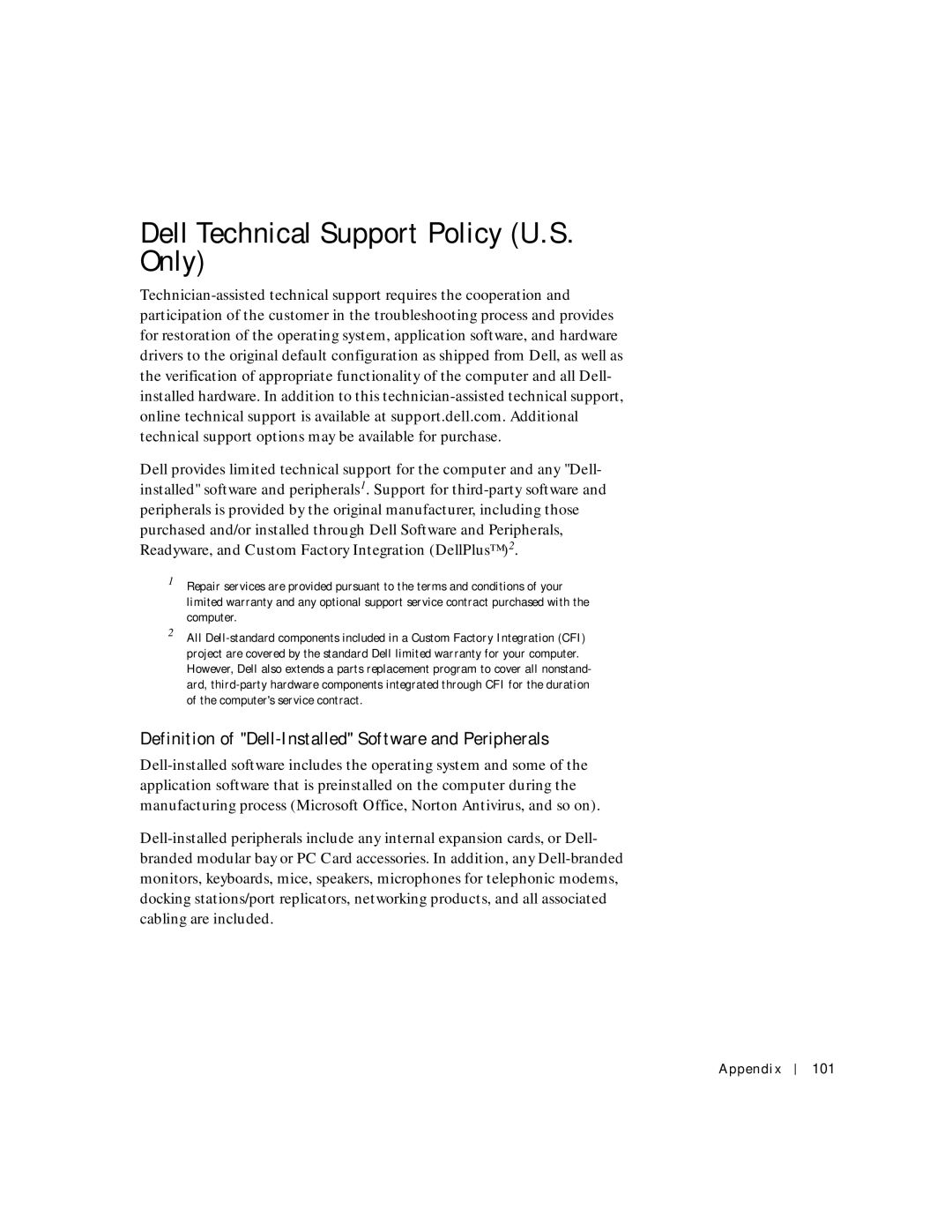 Dell 8200 manual Dell Technical Support Policy U.S. Only, Definition of Dell-Installed Software and Peripherals 