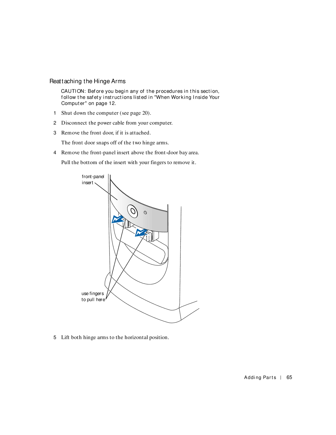 Dell 8200 manual Reattaching the Hinge Arms 