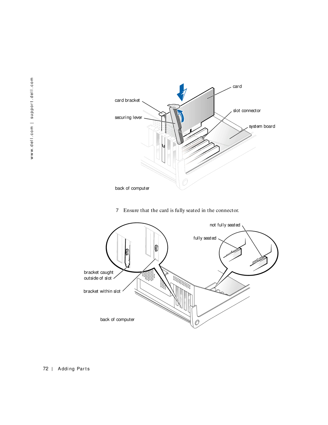 Dell 8200 manual Ensure that the card is fully seated in the connector 