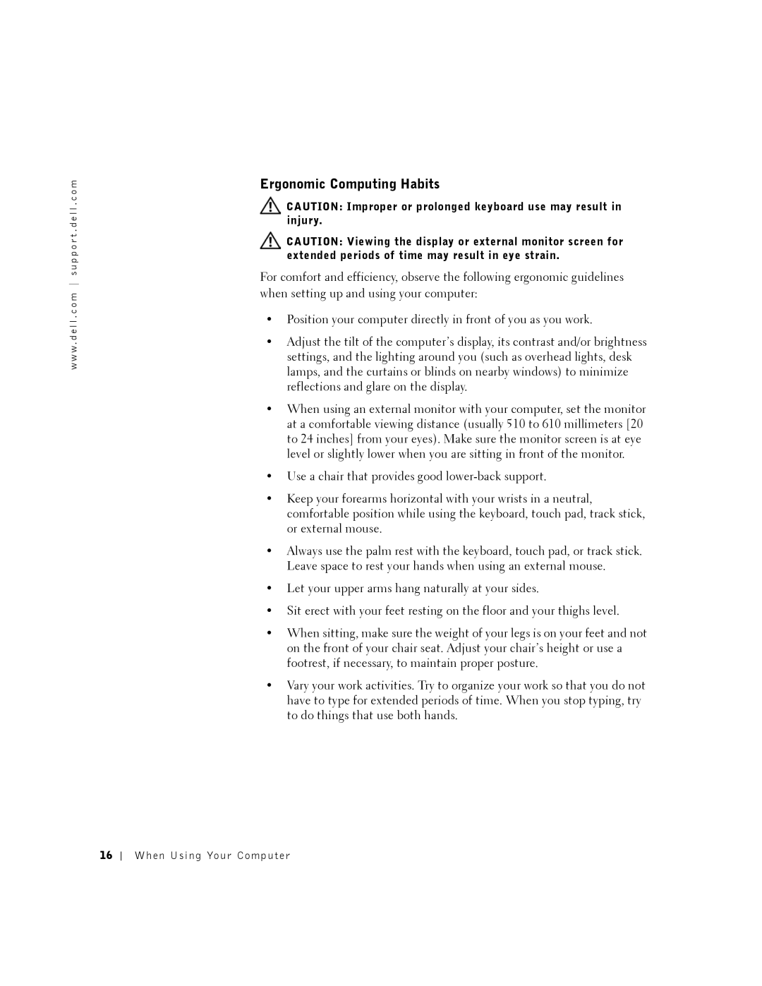 Dell 8200 owner manual Ergonomic Computing Habits 