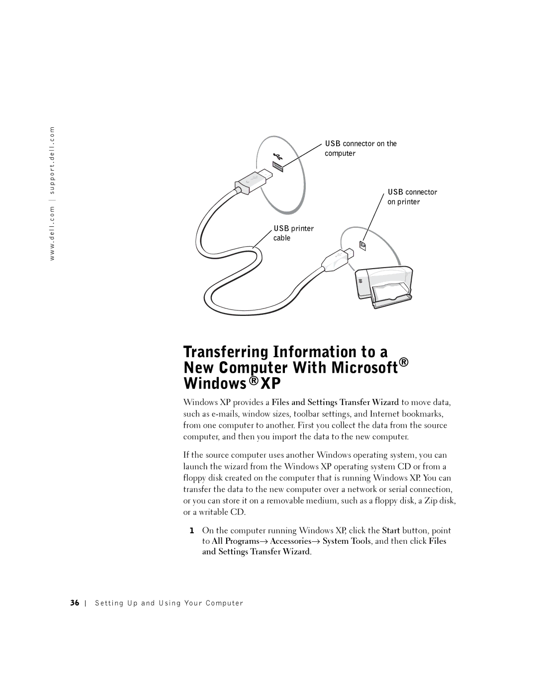 Dell 8200 owner manual USB connector on the computer 